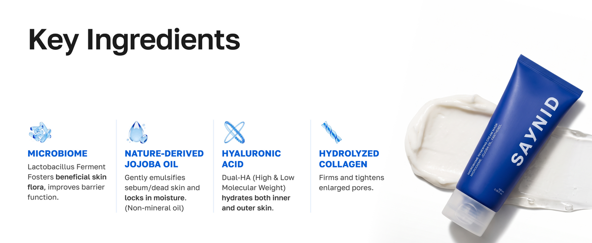 Key ingredients: microbiome ferment lysate, nature-derived jojoba oil, hyaluronic acid, hydrolyzed collagen